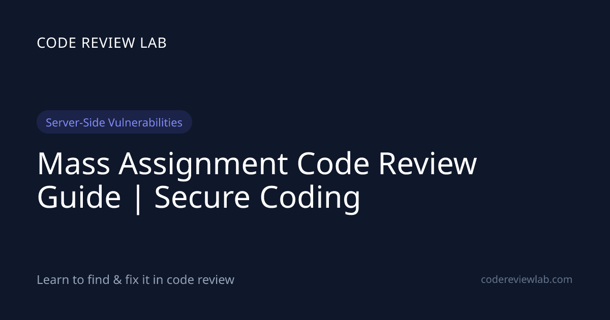 Mass Assignment Code Review Guide | Secure Coding