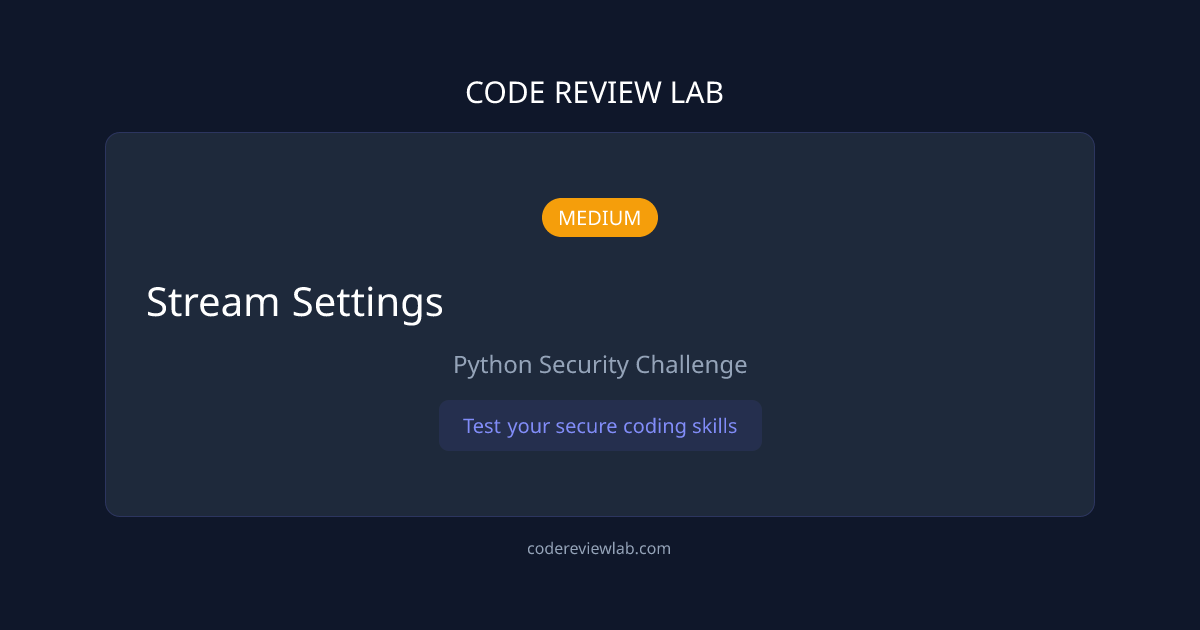 Stream Settings | MEDIUM Python Challenge